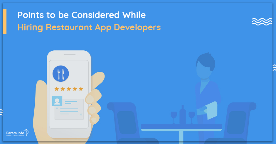 Points to be Considered While Hiring Restaurant App Developers