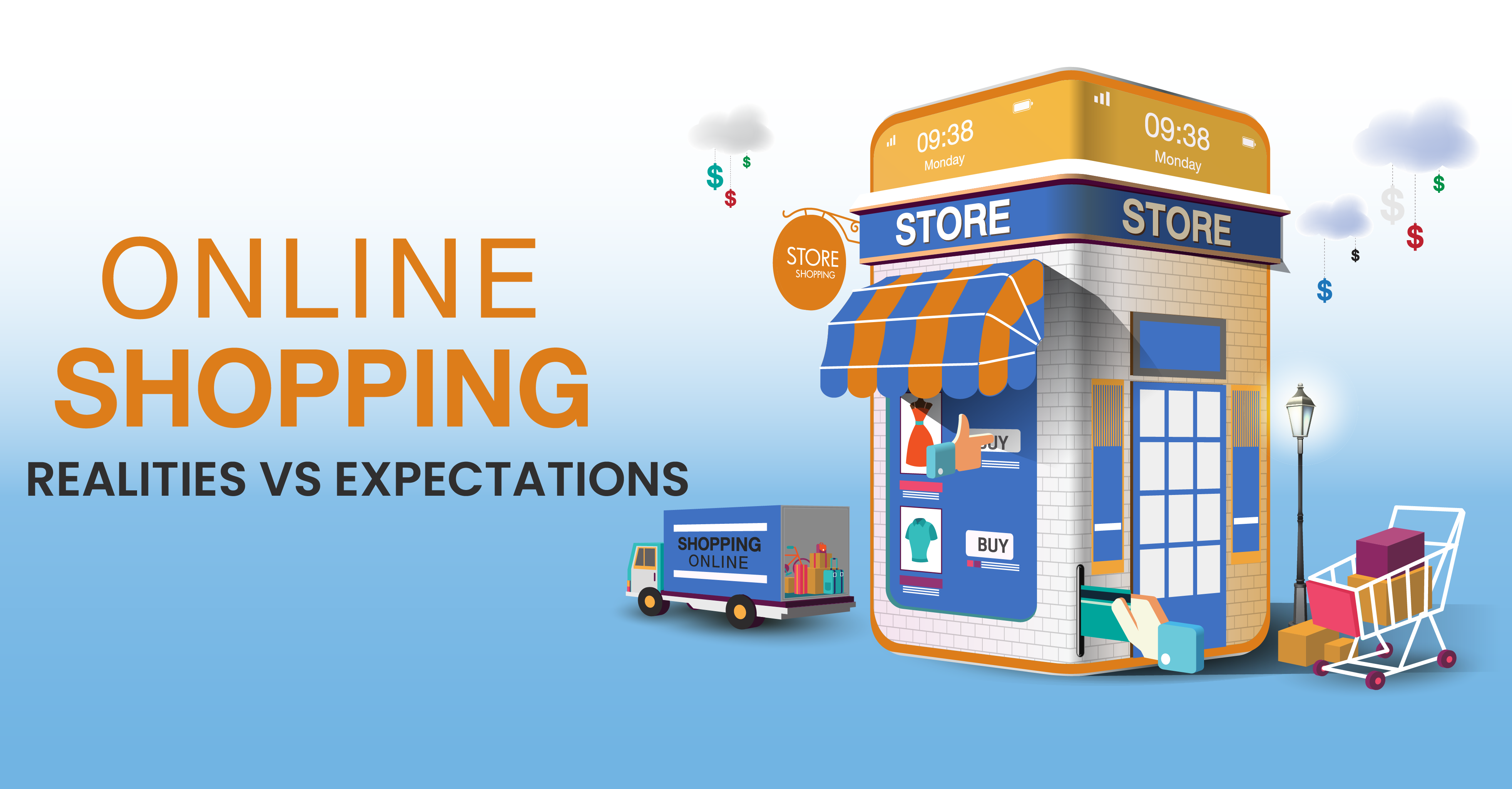 Online Shopping: Realities vs Expectations