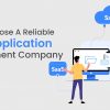 how-to-choose-a-reliable-saas-application-development-company