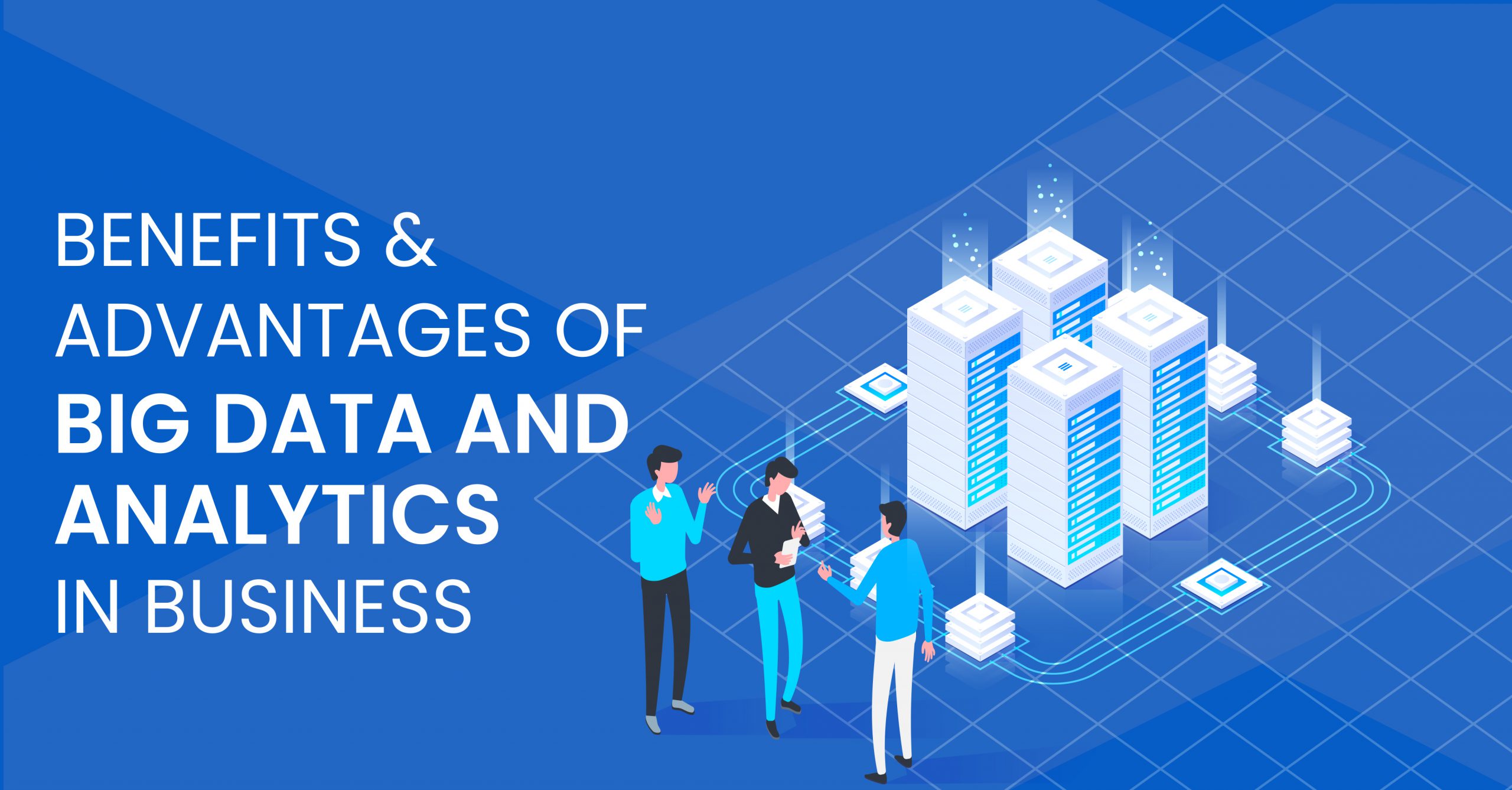 benefits-and-advantages-of-big-data-analytics-in-business